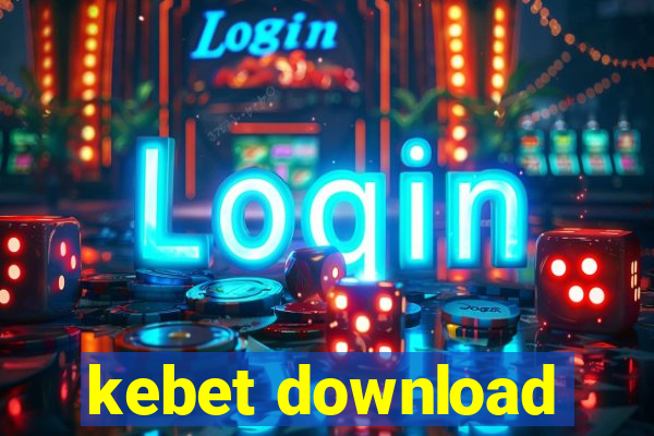 kebet download